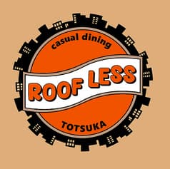 カジュアルダイニングルーフレス戸塚店