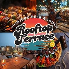 【お通し&席料なし】新宿ビアガーデン Rooftop Terrace 新宿店