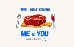 MEAT KITCHEN MEとYOU ビストロ酒場